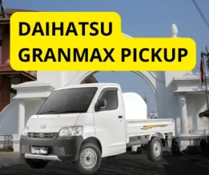 Kredit Mobil Daihatsu Gran Max Pick Up